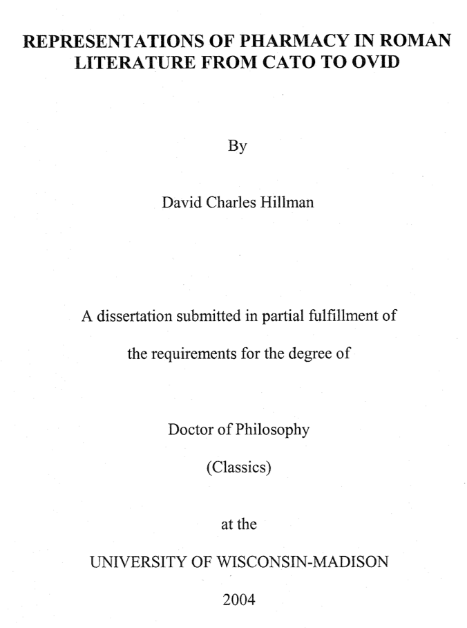 Representations of Pharmacy in Roman Literature from Cato to Ovid - doctoral dissertation of Dr DCA Hillman